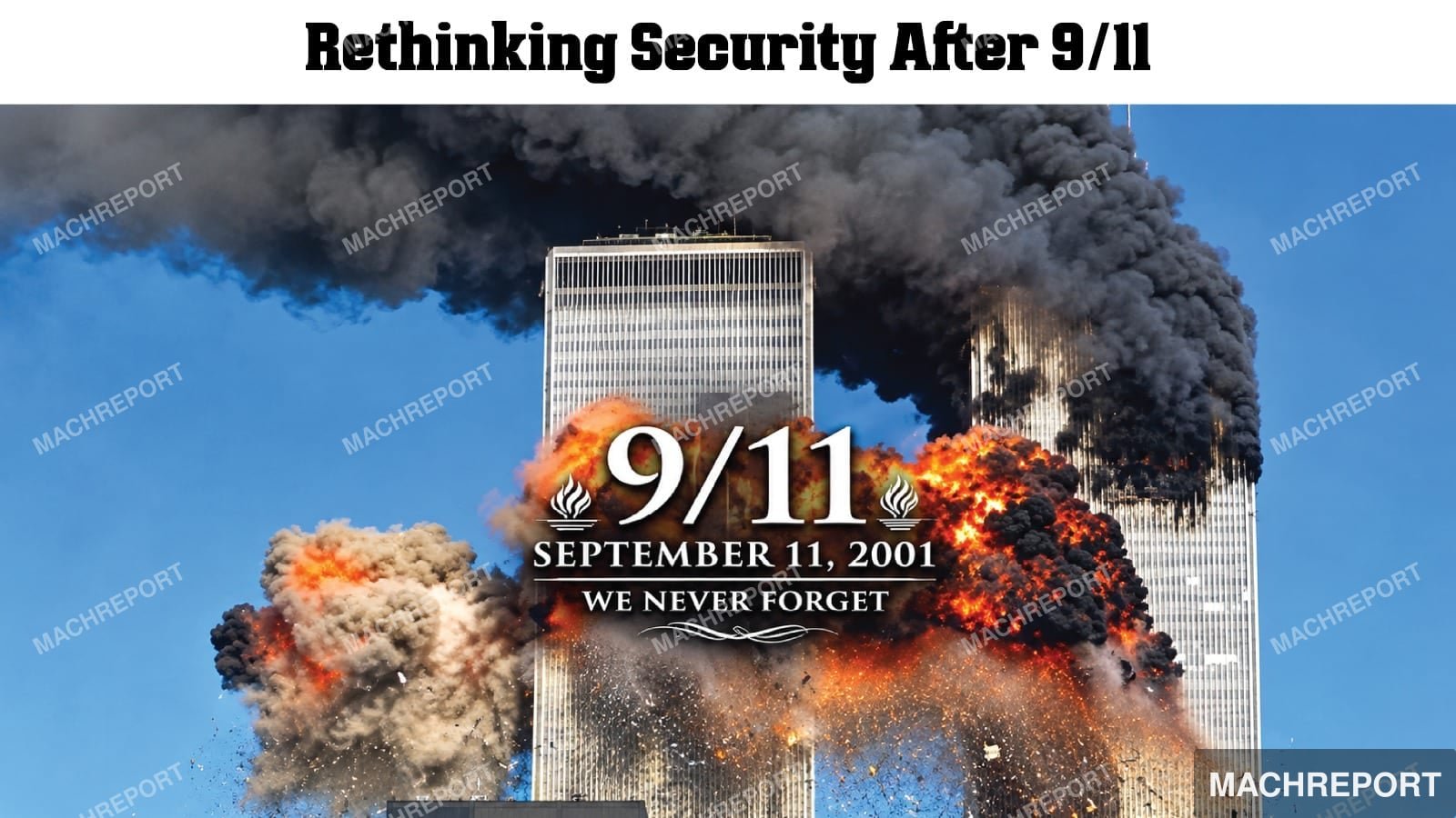 Rethinking Security After 9/11