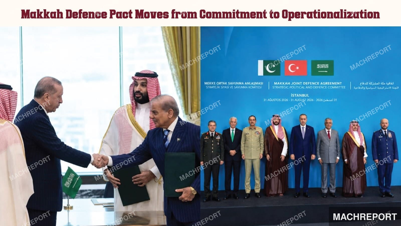 Makkah Defence Pact Moves from Commitment to Operationalization