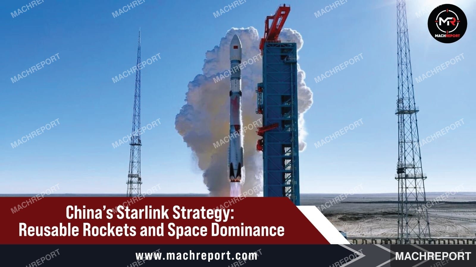China Starlink Strategy: Reusable Rockets and Space Dominance